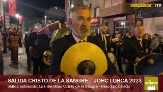 RESUMEN  Salida Stmo Cristo de la Sangre  Paso Encarnado de Lorca con motivo del JOHC 2023 [upl. by Nyahs]