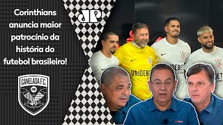 quotO Maior da história do futebolquot NÃO PERCA o debate sobre o novo patrocínio do Corinthians [upl. by Bernetta420]