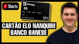 Cartão Elo Nanquim Banese Card Como Funciona Tales Toledo shorts [upl. by Eamon]