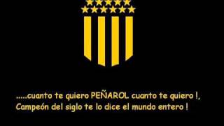 Peñarol  Cancion del campeon del siglo XX [upl. by Ahsiki349]