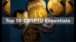 Top 10 CRYPTO Currency Essentials [upl. by Wester]