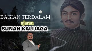 Eps 629  SUNAN KALIJAGA SESAT DAN MERUSAK ISLAM YANG MURNI [upl. by Liebman]