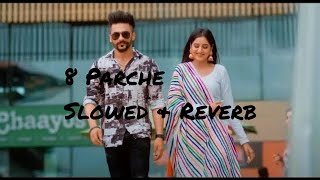 8 Parche  Baani Sandhu  Gur Sidhu  Gurneet Dosanjh  Punjabi Song  Ishtar Punjabi punjabisong [upl. by Ceevah]