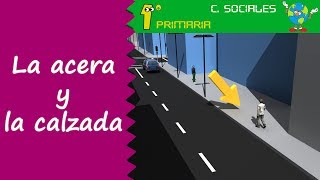 Ciencias Sociales Tema 3 Acera y calzada [upl. by Jacklyn343]