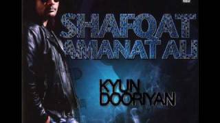 Shafqat Amanat Ali  Naukar Tere  Kyun Dooriyan  High Quality [upl. by Yrtnahc]