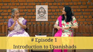 Ep 1  Upanishads  The Essence of Vedic Philosophy [upl. by Dikmen]