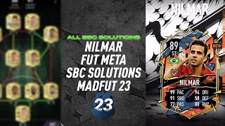 NILMAR  ALL 13 SBCS  FUT META  Easiest Way Possible  SBC SOLUTIONS  MadFUT 23 [upl. by Wyly791]