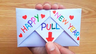 DIY  SURPRISE MESSAGE CARD FOR NEW YEAR  Pull Tab Origami Envelope Card  Happy New Year Card [upl. by Nueoras499]