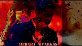 MIX HEBER VARGAS djcarlos156 [upl. by Montford]