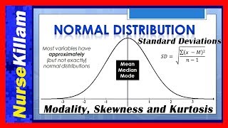 Normal Distributions Standard Deviations Modality Skewness and Kurtosis Understanding concepts [upl. by Adnamal]