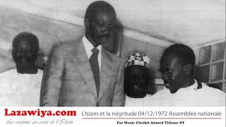 Serigne Cheikh A T SY LIslam et la négritude 04121972 Assemblée Nationale [upl. by Iramo]