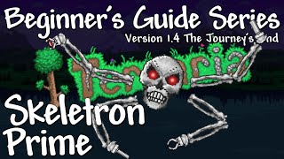 Skeletron Prime Terraria 14 Beginners Guide Series [upl. by Yerag]