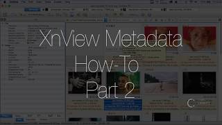 XnView Metadata HOWTO Part 2 [upl. by Ailaro185]