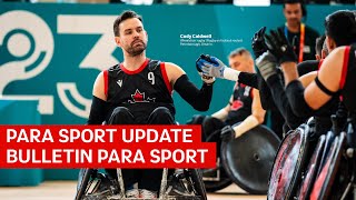 More athletes added to Canadas Paris 2024 Team  Para Sport Update [upl. by Odrautse911]