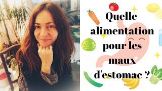 Quoi manger pour les maux destomac [upl. by Shaefer]