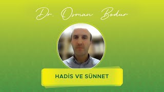 Hadis ve SÃ¼nnet I Dr Osman Bodur [upl. by Melodee]