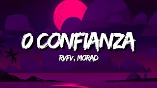 RVFV MORAD  0 CONFIANZA LetraLyrics [upl. by Uba]