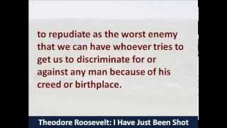 President Theodore Roosevelt I Have Just Been Shot  Hear and Read the 1912 Speech  Milwaukee WI [upl. by Ahsircal166]