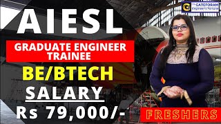 AIESL RECRUITMENT 2024  GRADUATE ENGINEER TRAINEE  25 POSTS  BEBTECH  ₹ 79000  FRESHERS [upl. by Smeaj]