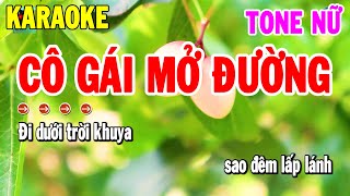 Karaoke Cô Gái Mở Đường Tone Nữ Nhạc Sống Cha Cha Mới  Kho Nhạc Karaoke [upl. by Letram]