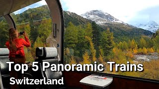 Top 5 Most Beautiful Panoramic Trains in Switzerland [upl. by Nereen]