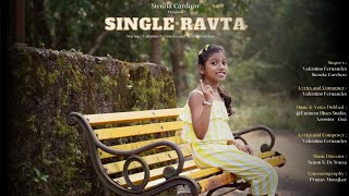 SINGLE RAVTA  Konkani new song by Stenzia amp valentinofernandesofficial [upl. by Qooraf]