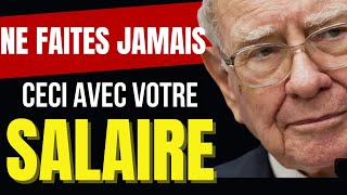 6 CHOSES À NE JAMAIS FAIRE quand vous recevez votre SALAIRE [upl. by Jeremiah]