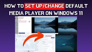 How To Set UpChange Default Media Player on Windows 11 Media Player on Windows 11 [upl. by Anialem621]