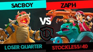 STOCKLESS 40 Loser Quarter  SacBoY Bowser vs Zaph Pokémon Trainer [upl. by Ahsyat102]