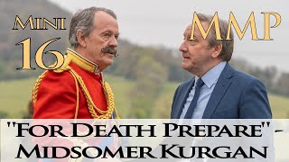 Miniepisode 16  quotFor Death Preparequot  Midsomer Kurgan [upl. by Eiresed]