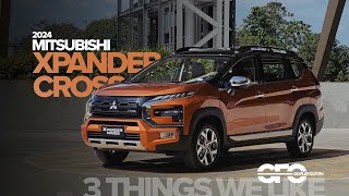 2024 Mitsubishi Xpander Cross 3 Things We Like About It And Where Competitors Are Better [upl. by Messab]