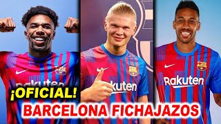 ¡LOCURA🚨7 GRANDES FICHAJAZOS BOMBA DEL BARCELONA EN ESTE MERCADO DE FICHAJES 2022 [upl. by Atnuahsal]