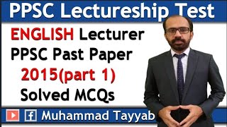 PPSCFPSC Test Preparation  Part 1  English Lectureship Paper 2015  Solved Mcqs Muhammad Tayyab [upl. by Gabe]