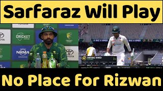 Sarfaraz Ahmed will play MCG Test says Muhammad Hafeez  No Place for Rizwan in PAKvsAUS 2nd Test [upl. by Ellenaej281]