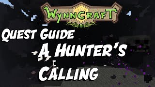 A Hunters Calling  Quest Guide Updated  Wynncraft [upl. by Revart]