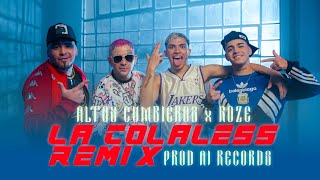 ROZE x Altos Cumbieros  LA COLALESS REMIX Video Oficial [upl. by Hamford]