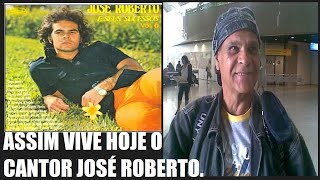 JOSÉ ROBERTO  UMA LINDA E TRISTE HISTÓRIA [upl. by Brigette935]