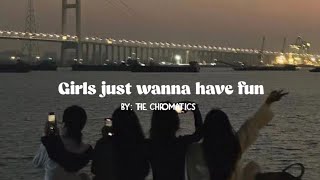 Girl just wanna have fun  The Chromatics cover [upl. by Ylen]