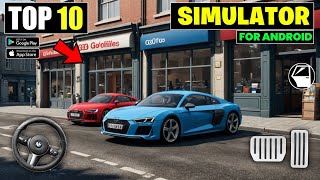 Top 10 New Simulator Games For Android 2024  Best Offline Simulator Games Android [upl. by Pasco264]