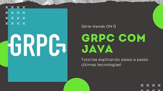 GRPC com Java HandsOn [upl. by Assela]