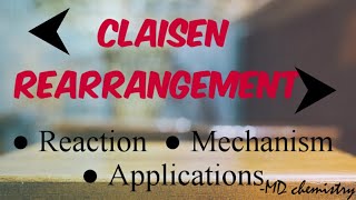 Claisen Rearrangement  Reaction  Mechanism  Applications [upl. by Bear]