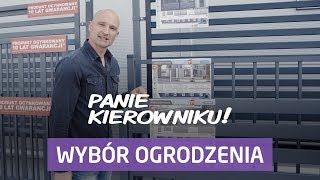 Jak wybrać ogrodzenie Panie Kierowniku [upl. by Annaej]