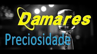 Damares  Preciosidade letra [upl. by Emelin]