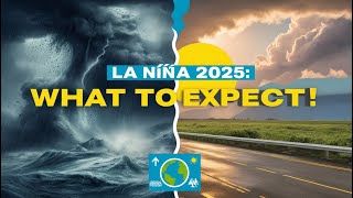 La Niña 2025 The Climate Phenomenon That Will Change Everything [upl. by Hoagland]