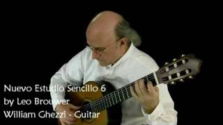 Nuevo Estudio Sencillo  6  Leo Brouwer  WilliamGhezzi [upl. by Neleh]