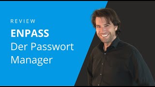 Enpass Review  Passwort Manager für Mac Windows Linux iOS Android [upl. by Viglione]