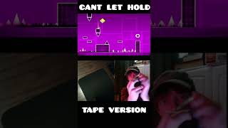 Geometry Dash Cant Let Go But it is 1 Click Tape Version shorts [upl. by Xer]