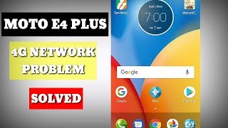 MOTO E4 PLUS 4G NETWORK PROBLEM SOLVED  HOW TO SOLVE NETWORK PROBLEM [upl. by Ulysses8]