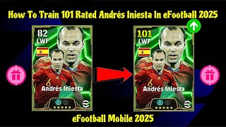 How To Train Andrés Iniesta Best Training Guide In eFootball 2025 😍🔥 [upl. by Kristof150]