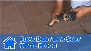 Vinyl Flooring Maintenance amp Cleaning  How to Fix a Dent in a Soft Vinyl Floor [upl. by Henigman]